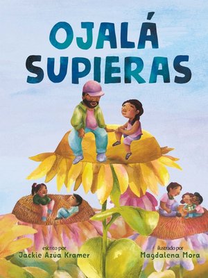 cover image of Ojalá supieras / I Wish You Knew (Spanish edition)